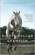 The Eighty-Dollar Champion by Elizabeth Letts: NOOK Book Cover