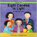 Eight Candles to Light: A Chanukah Story (Festival Time!)