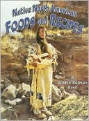 Native North American Foods and Recipes