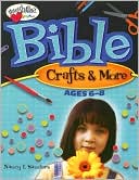 Bible Crafts and More: Ages 6-8