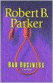Bad Business (Spenser Series #31)