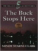The Buck Stops Here (Million Dollar Mysteries Series #5)