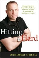 Hitting Hard: Michelangelo Signorile on George W. Bush, Mary Cheney, Gay Marriage, Tom Cruise, the Christian Right and Sexual Hypocrisy in America