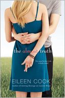 The Almost Truth by Eileen Cook: Book Cover