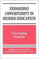 Expanding Opportunity in Higher Education: Leveraging Promise