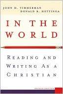 download In the World : Reading and Writing as a Christian book