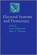 Electoral Systems and Democracy