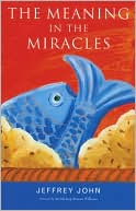 The Meaning in the Miracles