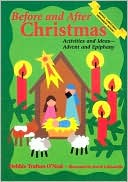 Before and after Christmas: Activities and Ideas for Advent and Epiphany
