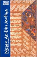 Nizam Ad-Din Awliya: Morals for the Heart: Conversations of Shaykh Nizam Ad-Din Awliya Recorded by Amir Hasan Sijzi