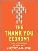 The Thank You Economy by Gary Vaynerchuk: Audio Book Cover