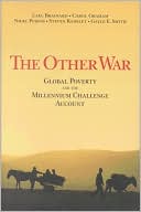 The Other War: Global Poverty and the Millennium Challenge Account