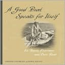 A Good Boat Speaks for Itself: Isle Royale Fishermen and Their Boats