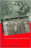 The Grasinski Girls: The Choices They Had and the Choices They Made