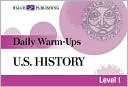 Daily Warm-Ups: U. S. History Level I