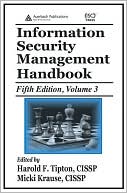 Information Security Management Handbook, Volume 3