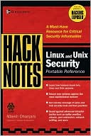 Hacknotes: Linux and UNIX Security Portable Reference (Security Series)