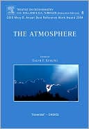 The Atmosphere: Treatise on Geochemistry, Volume 4