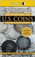 Coin World 2013 Guide to U. S. Coins by Coin World editors: Book Cover