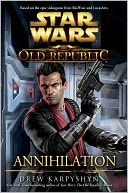 Annihilation by Drew Karpyshyn: Book Cover