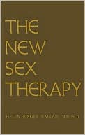 The New Sex Therapy: Active Treatment of Sexual Dysfunctions