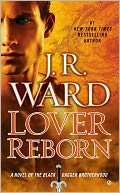 Lover Reborn (Black Dagger Brotherhood Series #10) by J. R. Ward: Book Cover