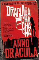 download Anno Dracula : Dracula Cha Cha Cha book