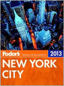 Fodor's New York City 2013 by Fodor's Travel Publications: NOOK Book Cover
