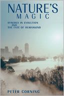 download Nature's Magic : Synergy in Evolution and the Fate of Humankind book
