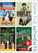 Weekend at Bernie's/Borat/the Darjeeling Limited