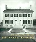 Kentucky and Tennessee (Architecture of the Old South Series)