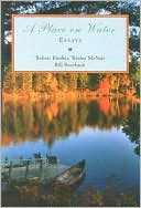 A Place on Water: Essays