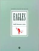Eagles -- Hell Freezes Over: Authentic Guitar TAB