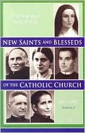 New Saints and Blesseds of the Catholic Church