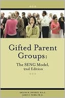 Gifted Parent Groups: The SENG Model