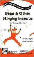 Bees and Other Stinging Insects: Bee Aware and Bee Safe