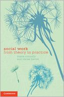 download Social Work : From Theory to Practice book