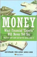 Money: What Financial Experts Will Never Tell You