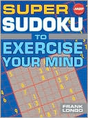 Super Sudoku to Exercise Your Mind