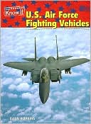U. S. Air Force Fighting Vehicles