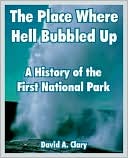 The Place Where Hell Bubbled Up