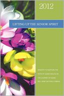 download LIFTING UP THE SENIOR SPIRIT book