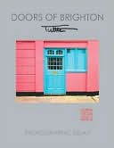 Doors of Brighton: Photographic Essay