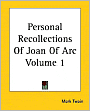 Personal Recollections of Joan of Arc