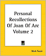 Personal Recollections of Joan of Arc