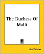 The Duchess Of Malfi
