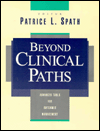 Beyond Clinical Paths Advanced Tools for Outcomes Management pdf Beyond Clinical Paths Advanced Tools for Outcomes Management cover