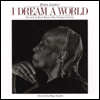 I Dream a World: Portraits of Black Women Who Changed America