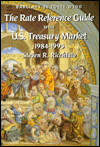 The Rate Reference Guide to the U.S. Treasury Market Steven R. Ricchiuto and Barclays De Zoete Wedd