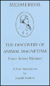 Mesmerism: The Discovery of Animal Magnetism